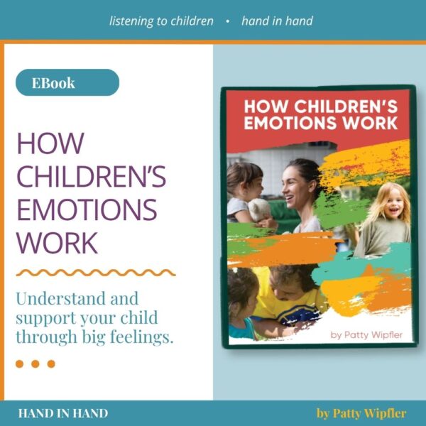 How Children’s Emotions Work